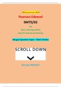 Official summer 2024 Pearson Edexcel 9MT0&sol;03 GCE Music Technology &lpar;9MT0&rpar; Paper 03&colon; Listening and Analysing Merged Question Paper &plus; Mark Scheme