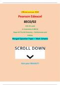Official summer 2024 Pearson Edexcel 8EC0&sol;02 GCE AS Level In Economics A &lpar;8EC0&rpar; Paper 02 The UK Economy &ndash; Performance and Policies Merged Question Paper &plus; Mark Scheme