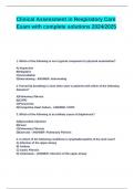 Clinical Assessment in Respiratory Care Exam with complete solutions 2024&lowbar;2025&period;