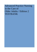 Advanced Practice Nursing In The Care Of Older Adults / Edition 2 TESTBANK.