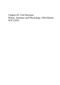 Chapter 05: Cell Structure Patton: Anatomy and Physiology, 10th Edition SUCCESS.