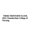 NR602 MIDTERM EXAM, 2021 Chamberlain College of Nursing