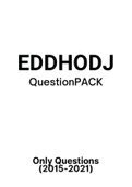 EDDHODJ - Exam Question PACK (2015-2021)