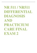 NR 511 / NR511 DIFFERENTIAL DIAGNOSIS AND PRACTICIUM CARE FINAL EXAM 2