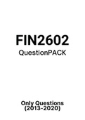 FIN2602 - Exam Questions PACK (2013-2020) 