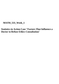 MATH_533_Week_1 Statistics in Action Case "Factors That Influence a Doctor to Refuse Ethics Consultation"