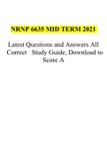 NRNP 6635&colon; NRNP-6635&colon; Psychopathology Midterm Exam 2021-2022 &vert; Mid Term 2021 &lpar;Latest Questions and Answers All Correct Study Guide&comma; Download to Score&rpar; &vert; NRNP 6635 FINAL EXAM &vert; NRNP 6635 MID TERM 2021 &lpar;Latest Questions and Answers All Correct Study Guide&comma; 