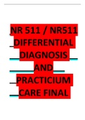 NR 511 / NR511 DIFFERENTIAL DIAGNOSIS AND PRACTICIUM CARE FINAL EXAM 1