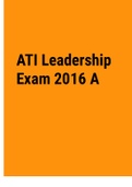 Exam &lpar;elaborations&rpar; ATI&lowbar;Leadership&lowbar;Exam&lowbar;2016&lowbar;&lowbar;A&period; 