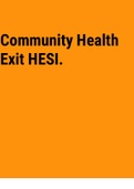 Exam &lpar;elaborations&rpar; Community Health Exit HESI&period; 