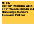 Exam &lpar;elaborations&rpar; NR 507 PATHOPHYSIOLOGY WEEK 3 TD1 Vascular&comma; Cellular and Hematologic Disorders Discussion Part One&period;pdf 