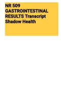 Exam (elaborations) NR 509 GASTROINTESTINAL RESULTS Transcript Shadow Health 