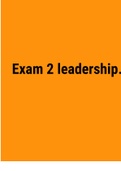Exam (elaborations) Exam 2 leadership. 