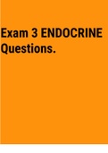 Exam (elaborations) Exam 3 ENDOCRINE Questions. 