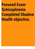 Exam (elaborations) Focused Exam Schizophrenia Completed Shadow Health objective. 