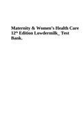 TEST BANK FOR MATERNITY & WOMEN’S HEALTH CARE 12TH EDITION –LOWDERMILK CHAPTER 1-37.