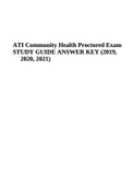 ATI Community Health Proctored Exam 2021, Community Health ATI Proctored Exam 2021.