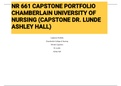 Exam &lpar;elaborations&rpar; NR 661 CAPSTONE PORTFOLIO CHAMBERLAIN UNIVERSITY OF NURSING &lpar;CAPSTONE DR&period; LUNDE ASHLEY HALL&rpar; 
