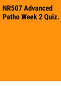 Exam (elaborations) NR507 Advanced Patho Week 2 Quiz 