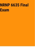 Exam (elaborations) NRNP 6635 Final Exam. 