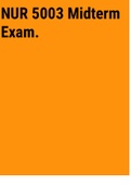 Exam (elaborations) NUR 5003 Midterm Exam 
