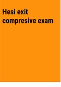 Exam (elaborations) Hesi exit compresive exam 