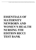 ESSENTIALS OF  MATERNITY  NEWBORN AND  WOMEN’S HEALTH  NURSING 5TH  EDITION RICCI  TEST BANK