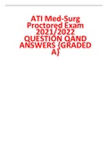 ATI Med-Surg Proctored Exam 2021/2022 QUESTION QAND ANSWERS {GRADED A}