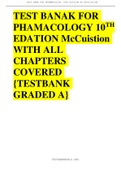 TEST BANAK FOR PHAMACOLOGY 10TH EDATION McCuistion WITH ALL CHAPTERS COVERED {TESTBANK GRADED A}