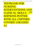 TESTBANK FOR NURSING INTERVENTIONS AND CLINICAL SKILLS   7TH EDITIONS POTTER  WITH ALL CHPTERS COVERD {GRADED A} 
