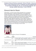 (Solution) Edward Martin community/ Edward Martin , 44-year-old male recently discharged from an outpatient partial hospitalization for paranoid schizophrenia. He was experiencing delusions and causing a public disturbance. Latest Fall 2021
