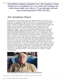(Solved)Jim Goodman community Case / Jim Goodman, A home health nurse is scheduled to see a new client, Jim Goodman, for weekly home health visits. Jim is a 77-year-old male with end- stage steroid-dependent COPD. 2021/2022