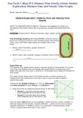 East Early College H S; Distance Time Velocity Gizmo/ Student Exploration: Distance-Time and Velocity-Time Graphs