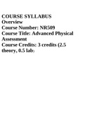 COURSE SYLLABUS Overview Course Number: NR509 Course Title: Advanced Physical Assessment Course Credits: 3 credits (2.5 theory, 0.5 lab)