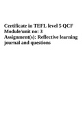 Certificate in TEFL level 5 QCF Module/unit no: 3 Assignment(s): Reflective learning journal and questions