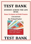 JOURNEY ACROSS THE LIFE SPAN- HUMAN DEVELOPMENT AND HEALTH PROMOTION, 6TH EDITION ELAINE U. POLAN AND DAPHNE R. TAYLOR TEST BANK ISBN- 9780803674875
