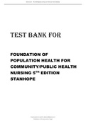 Test Bank for Foundations for Population Health in Community Public Health Nursing 5th Edition by Stanhope A+