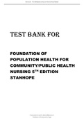 Test Bank for Foundations for Population Health in Community Public Health Nursing 5th Edition by Stanhope A&plus;&plus;