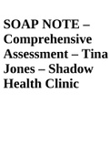 SOAP NOTE – Comprehensive Assessment – Tina Jones – Shadow Health Clinic