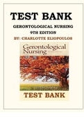 GERONTOLOGICAL NURSING 9TH EDITION TEST BANK BY CHARLOTTE ELIOPOULOS