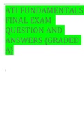 ATI FUNDAMENTALS FINAL EXAM QUESTION AND ANSWERS {GRADED A}