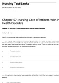 NUR 1300: Chapter 57 Nursing Care of Patients With Mental Health Disorders