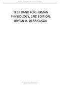 TEST BANK FOR HUMAN PHYSIOLOGY&comma; 2ND EDITION&comma; BRYAN H&period; DERRICKSON&period;