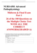 NURS 6501 Advanced Pathophysiology Midterm & Final Exam Part 1 26 of the 100 Questions on the Multiple Choice Test WITH ALL THE CORRECT ANSWERS(GRADED A).