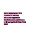Burns and Grove's The Practice of Nursing Research: Appraisal, Synthesis, and Generation of Evidence 8th Edition Test Bank