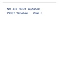 NR 439 PICOT Worksheet PICOT Worksheet – Week 3 100% Verified