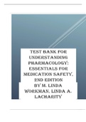 TEST BANK FOR UNDERSTANDING PHARMACOLOGY.ESSENTIALS FOR MEDICATION SAFETY,2ND EDITION.