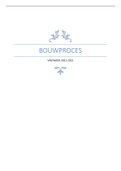Volledige samenvatting + notities van Bouwproces 2021-2022