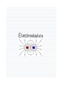 Thorough notes that cover all important and confusing issues in the physics (IEB) Electrostatics  section  