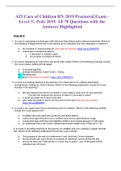 ATI Care Of Children RN 2019 Proctored Exam - Level 3&excl;&period; Peds 2019&period; All 70 Questions With The Answers Higlighted